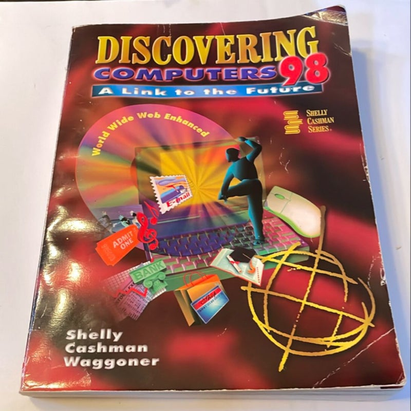 Discovering Computers 98