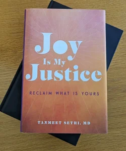 Joy Is My Justice - New!