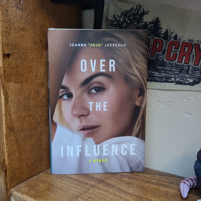 Over the Influence