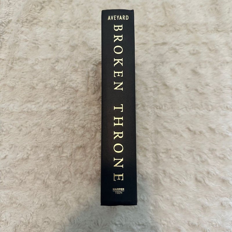 Broken Throne: a Red Queen Collection FIRST EDITION