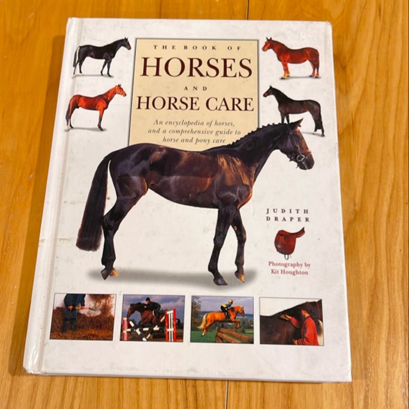 The Ultimate Encyclopedia of Horse Breeds and Horse Care