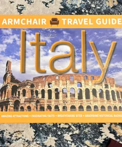 Armchair Travel Guide Italy