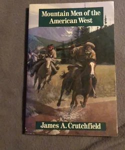 Mountain Men of the American West