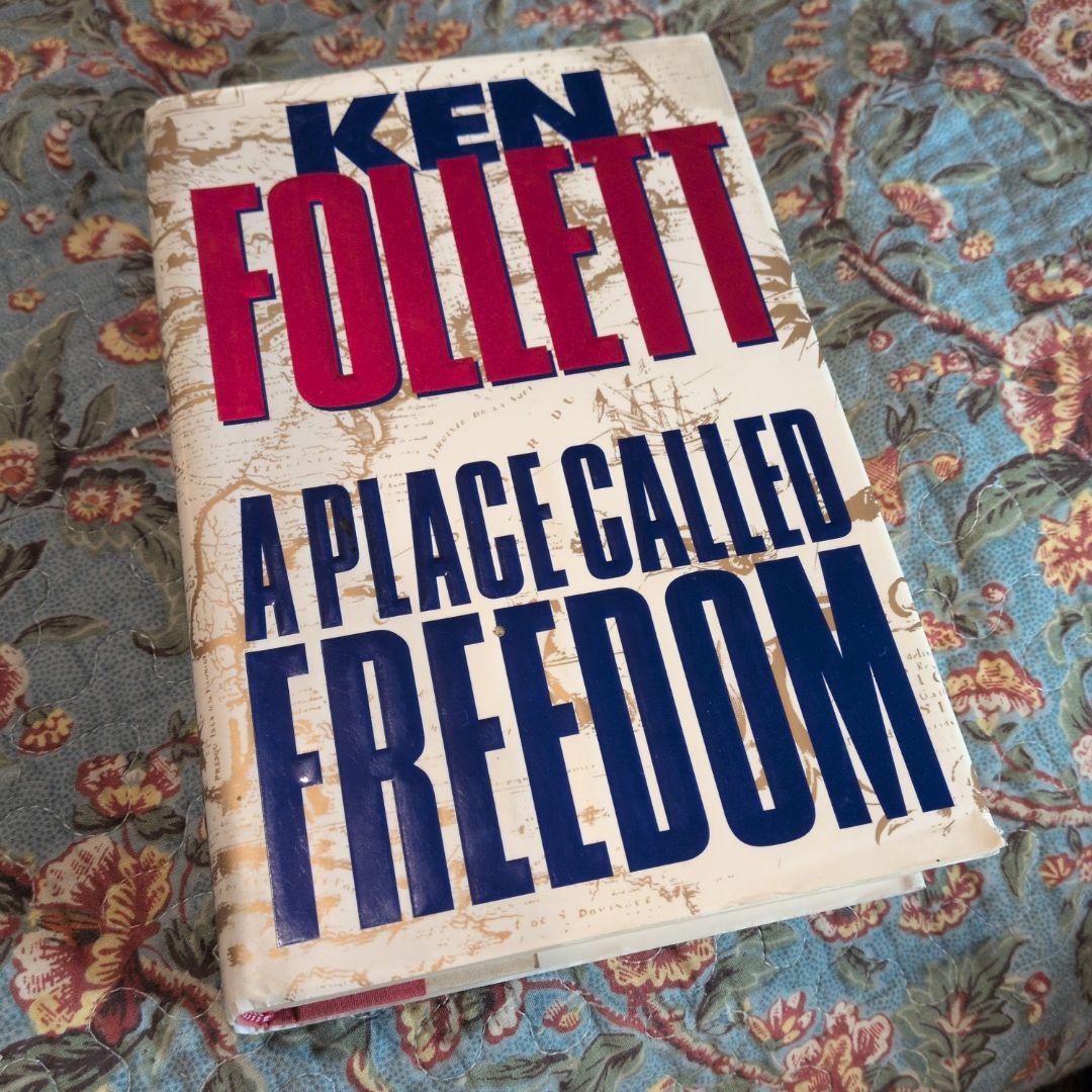 A Place Called Freedom **First Edition**