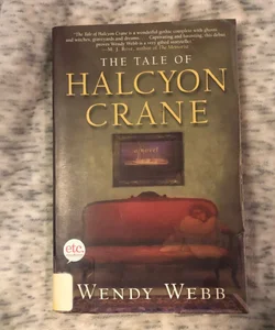 The Tale of Halcyon Crane