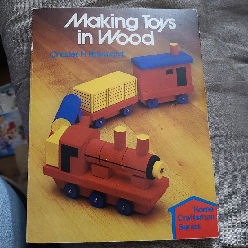 Making Toys in Wood