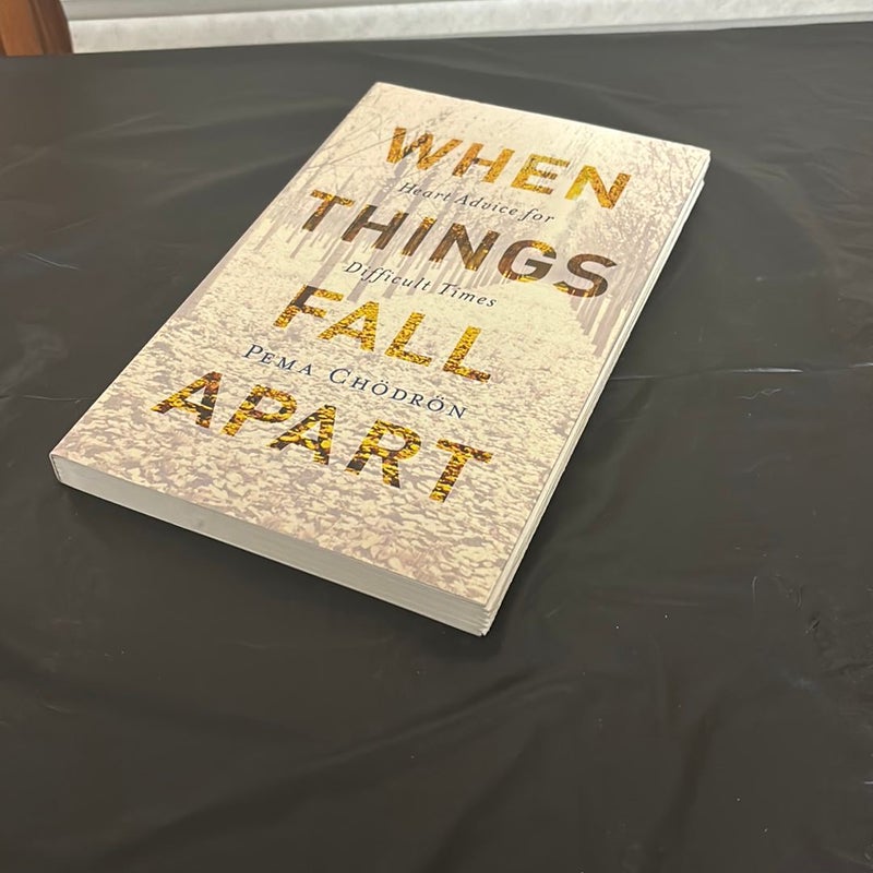 When Things Fall Apart
