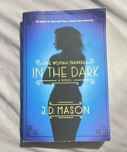 The Woman Trapped in the Dark