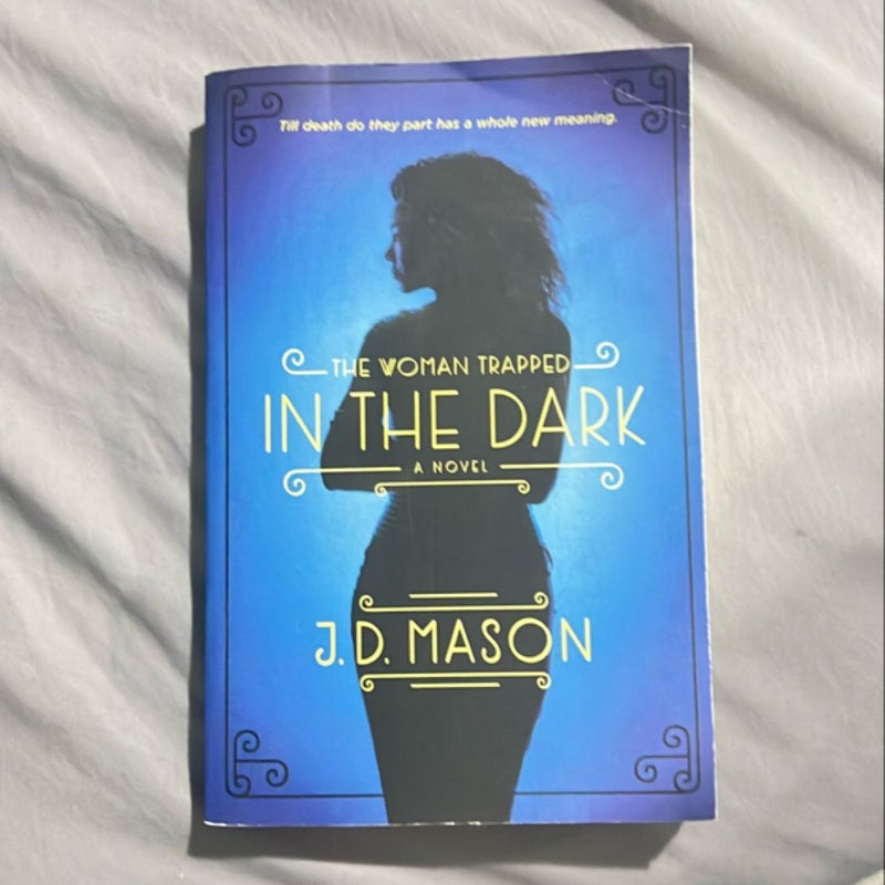 The Woman Trapped in the Dark