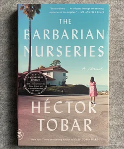The Barbarian Nurseries (Tenth Anniversary Edition)