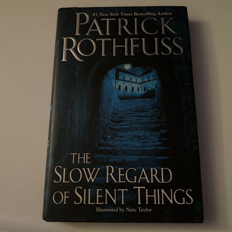 The Slow Regard of Silent Things