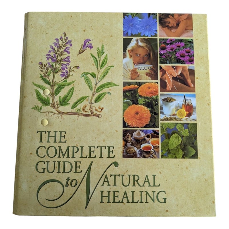 The Complete Guide to Natural Healing 