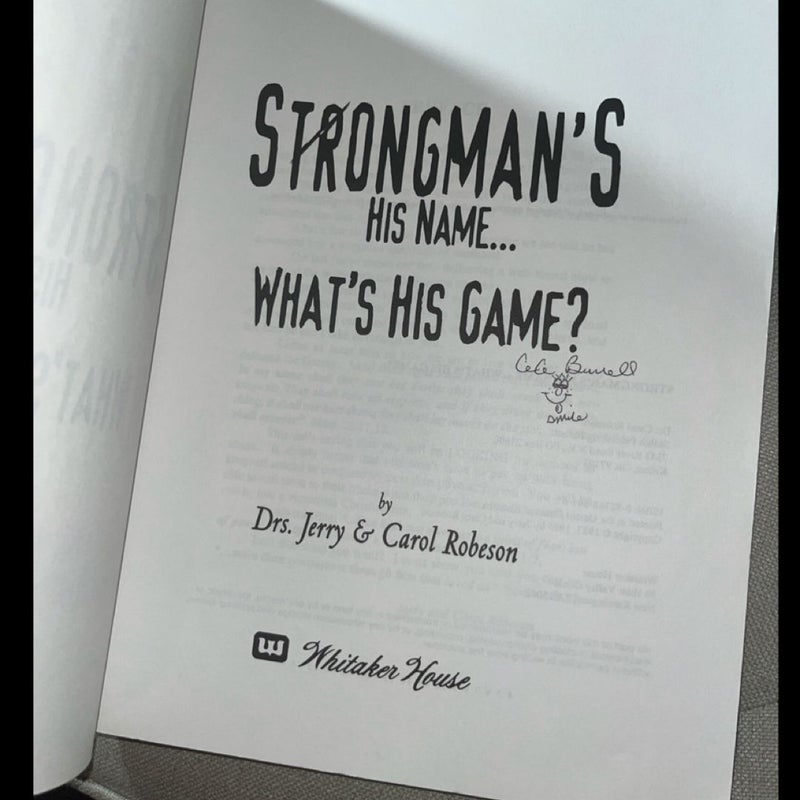 Strongman's His Name... What's His Game?