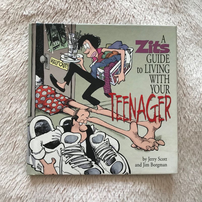 A Zits Guide to Living with Your Teenager