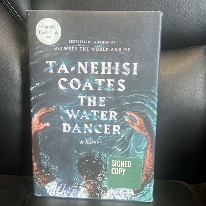 The Water Dancer *SIGNED*