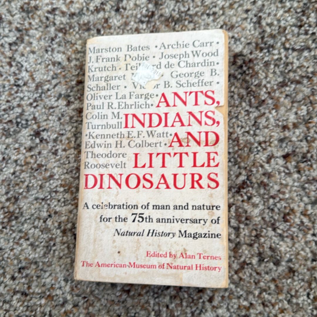 Ants, Indians, and Little Dinosaurs