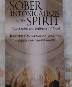 Sober Intoxication of the Spirit