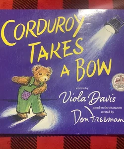 Corduroy Takes A Bow