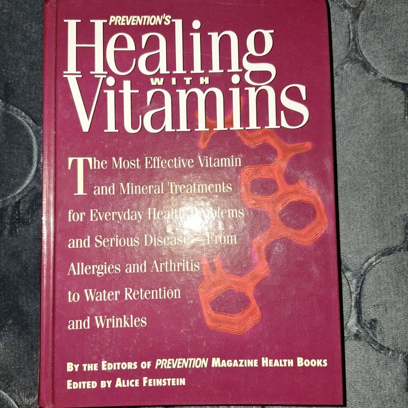 Prevention's Healing with Vitamins