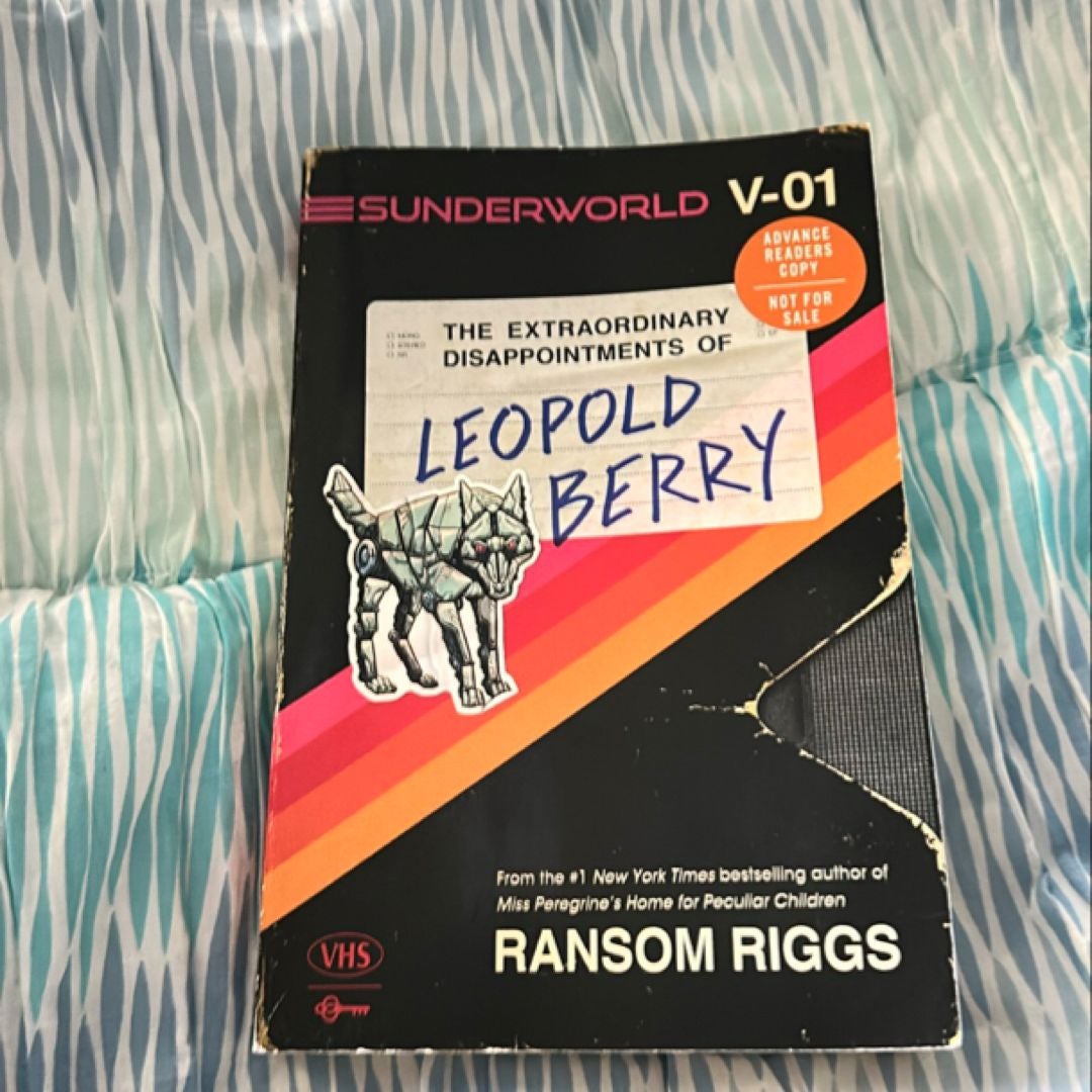 Sunderworld, Vol. I: the Extraordinary Disappointments of Leopold Berry