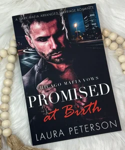 Promised at Birth: Chicago Mafia Vows Book One