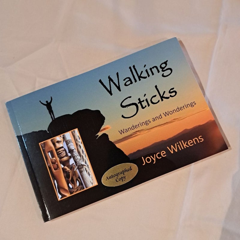 Walking Sticks SIGNED