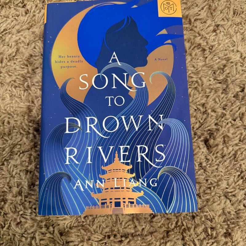 A Song To Drown Rivers 