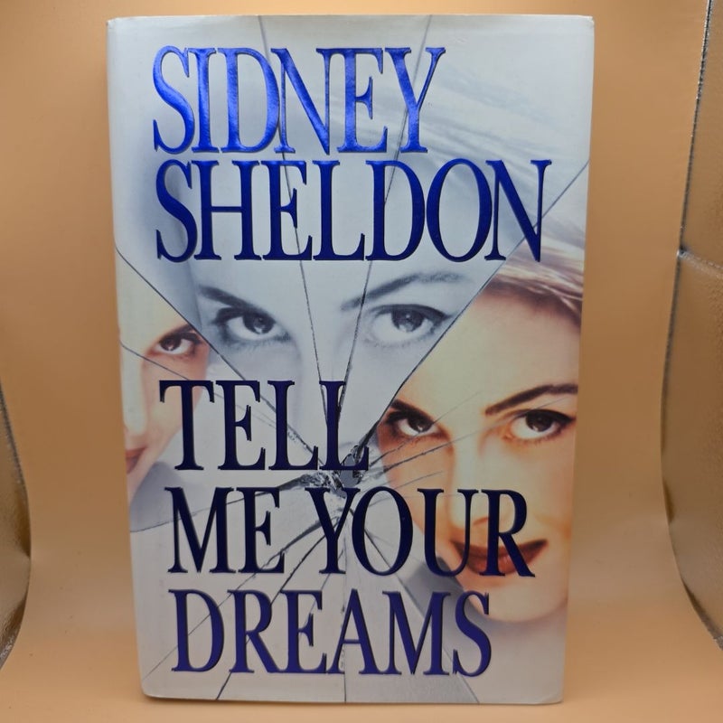 Tell Me Your Dreams