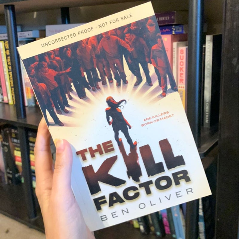 The Kill Factor