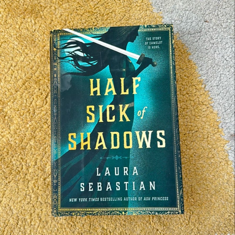 Half Sick of Shadows