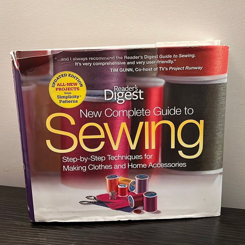 New Complete Guide to Sewing: Step-by-Step Techniques for Making Clothes  and Home Accessories: Editors of Reader's Digest: 9781606522080:  : Books