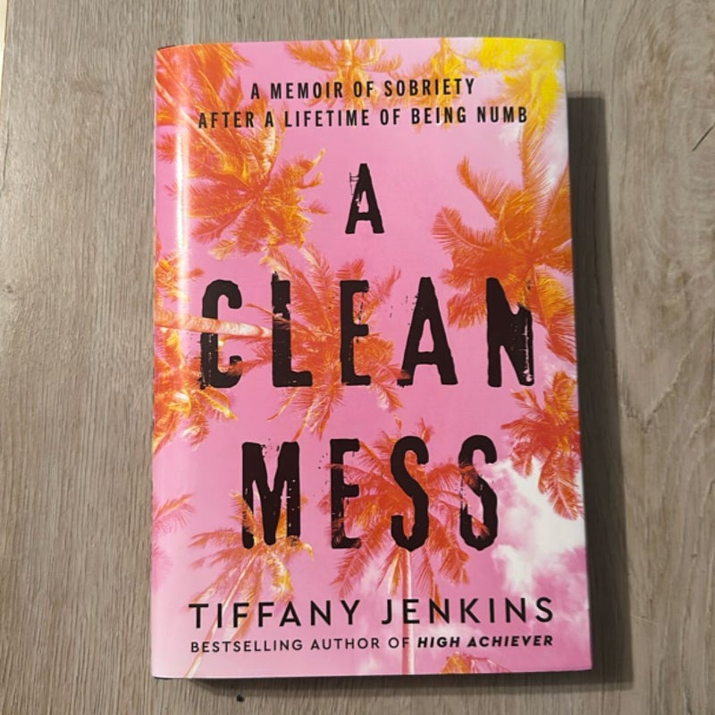 A Clean Mess