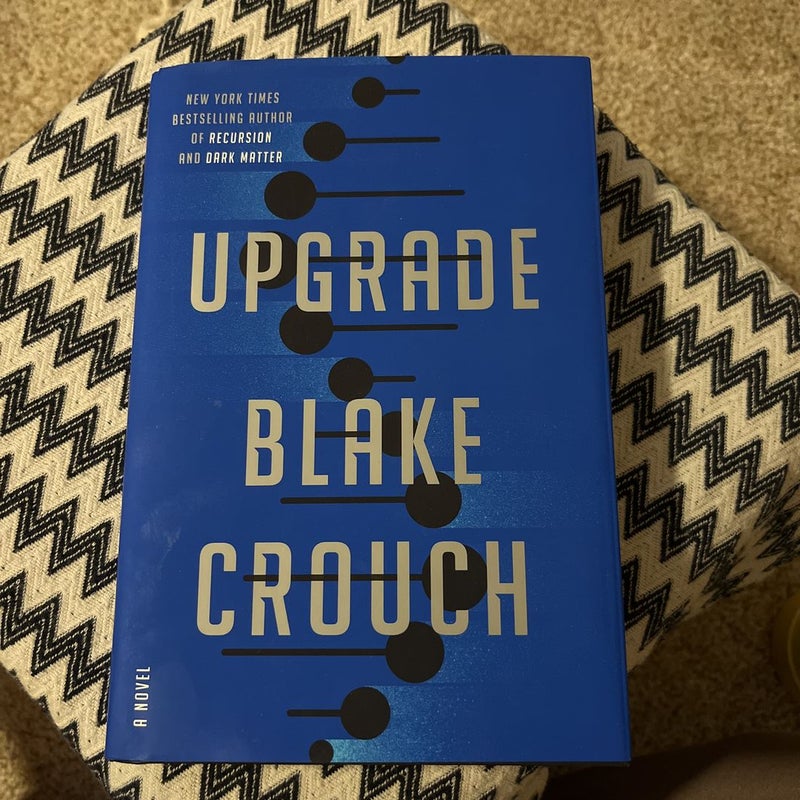 Upgrade by Blake Crouch, Hardcover