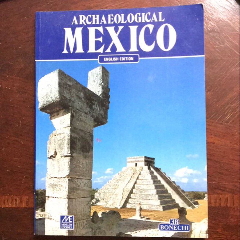 Archaeological Mexico