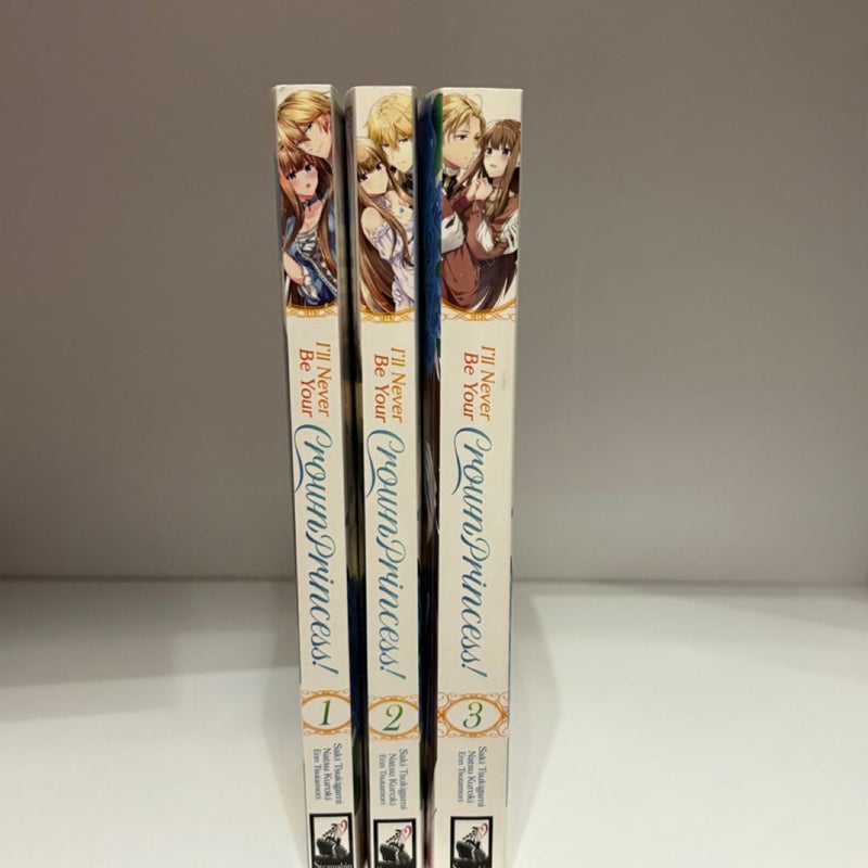 Three Paperbacks: I'll Never Be Your Crown Princess! (Manga) Vol. 1-3