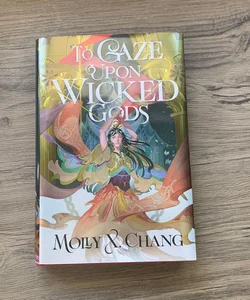 To Gaze upon Wicked Gods exclusive edition 
