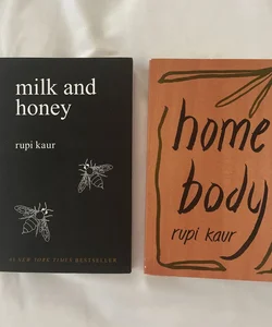 Milk and Honey and Homebody 