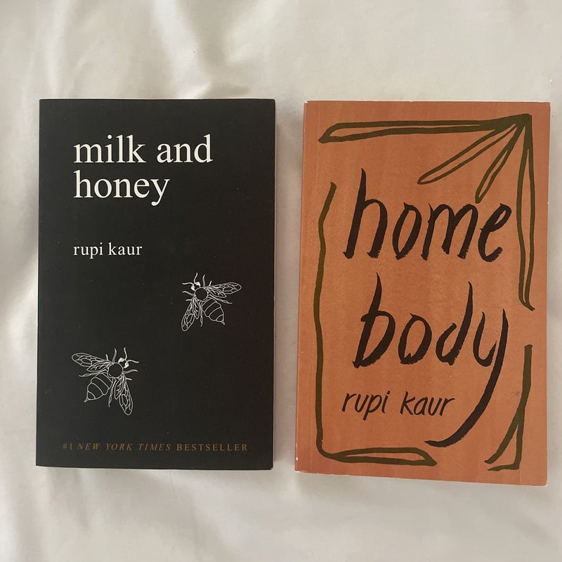 Milk and Honey and Homebody 