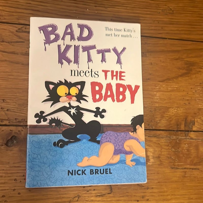 Bad Kitty Meets The Baby