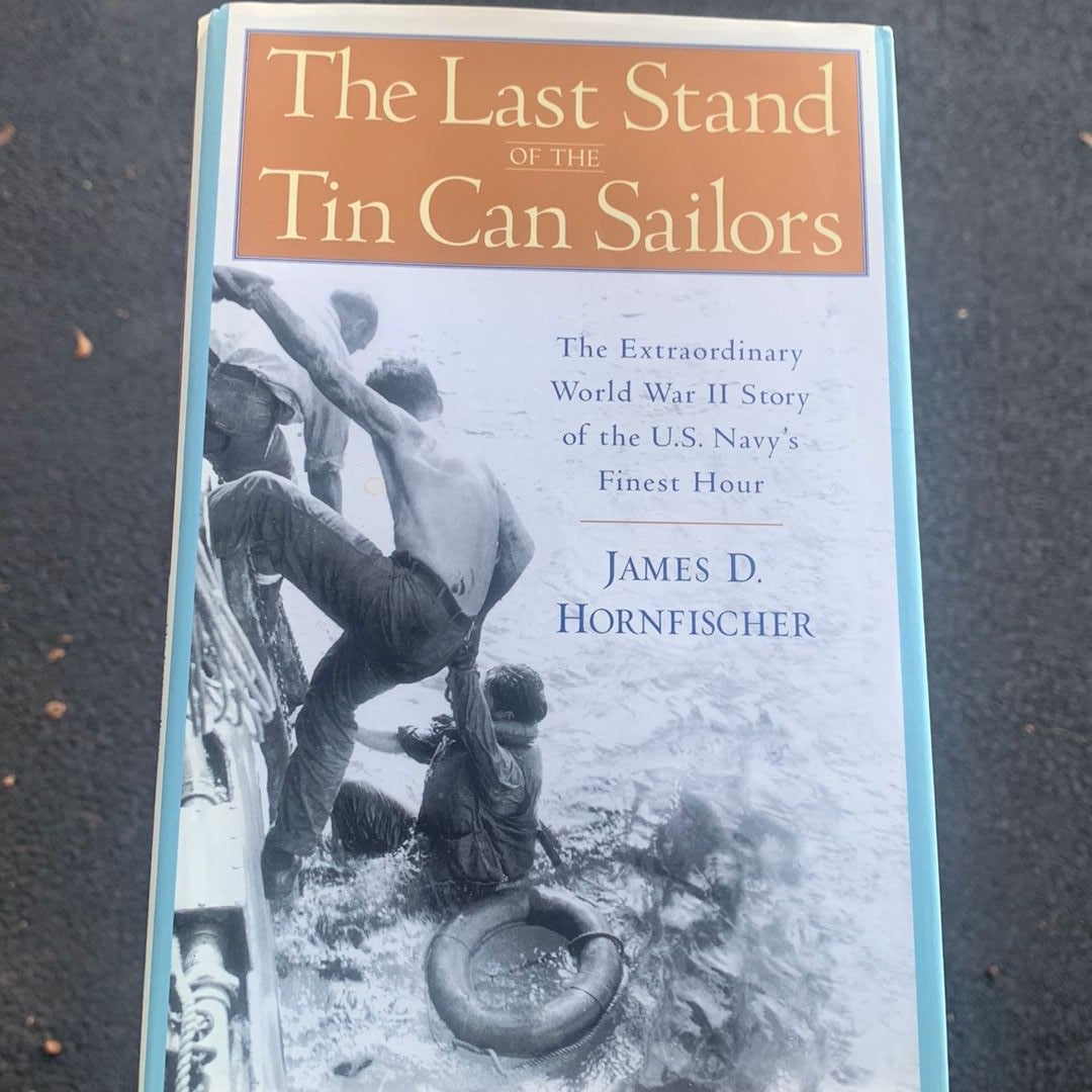 The Last Stand of the Tin Can Sailors