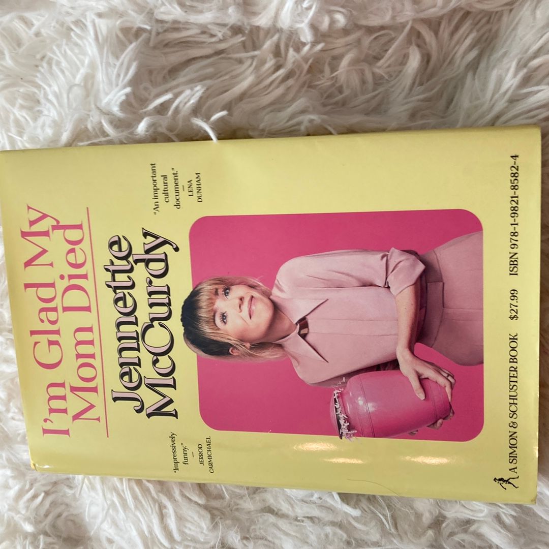 I'm Glad My Mom Died