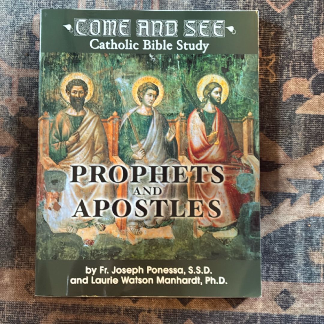Prophets and Apostles