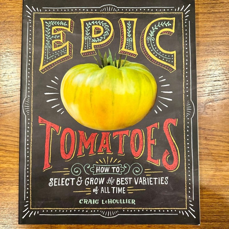 Epic Tomatoes