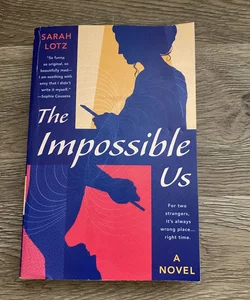 The Impossible Us