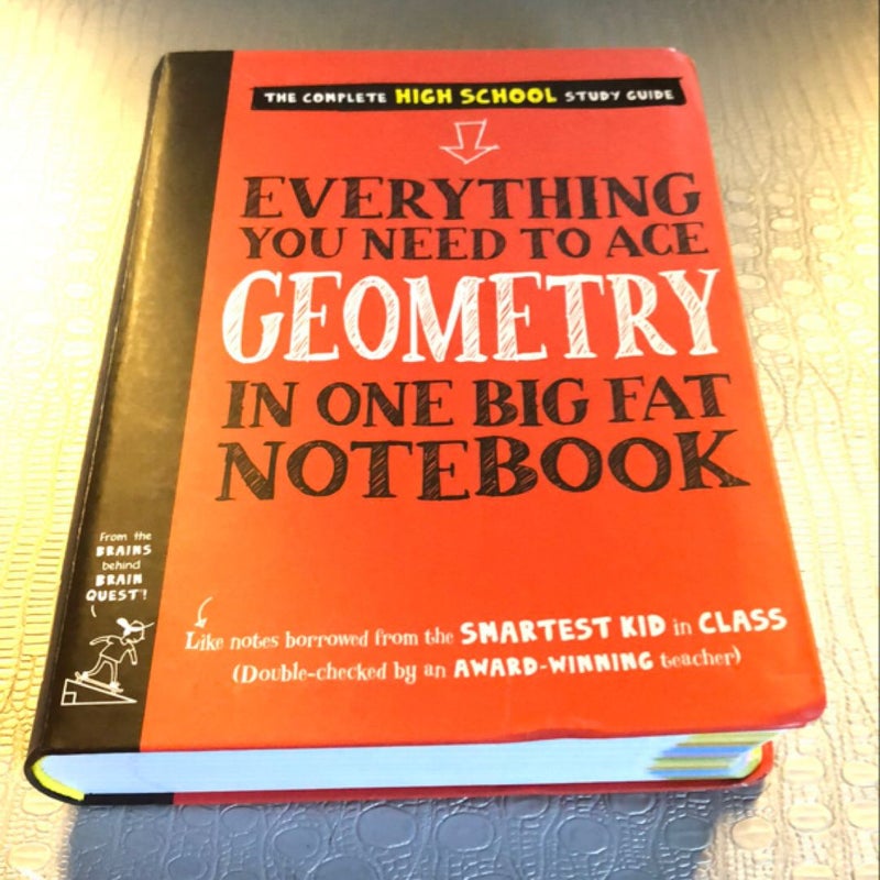 Everything You Need to Ace Geometry in One Big Fat Notebook