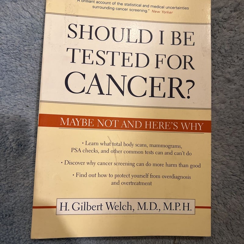 Should I Be Tested for Cancer?