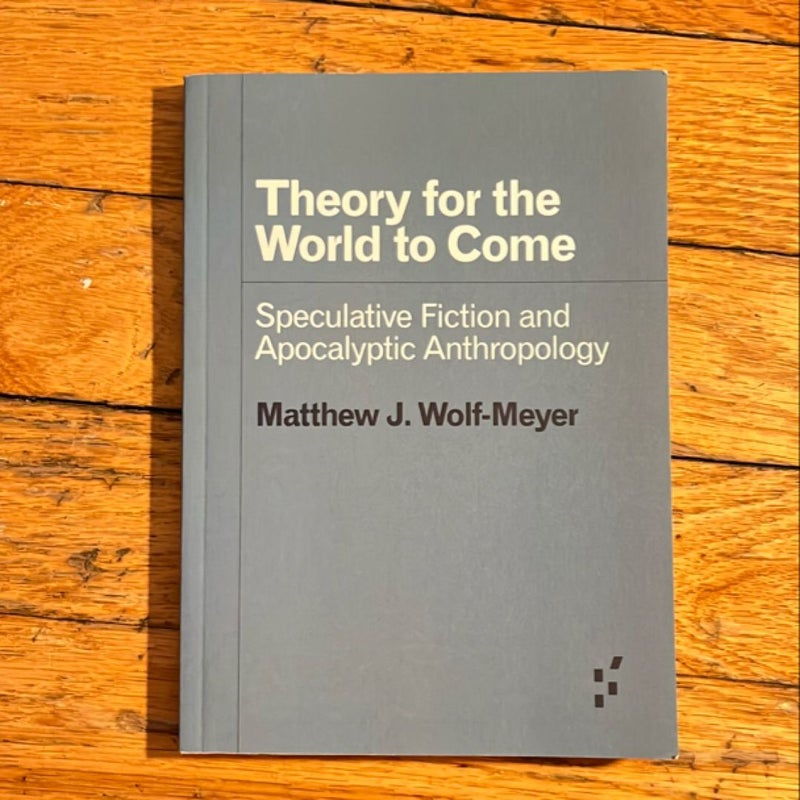 Theory for the World to Come