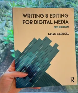 Writing and Editing for Digital Media