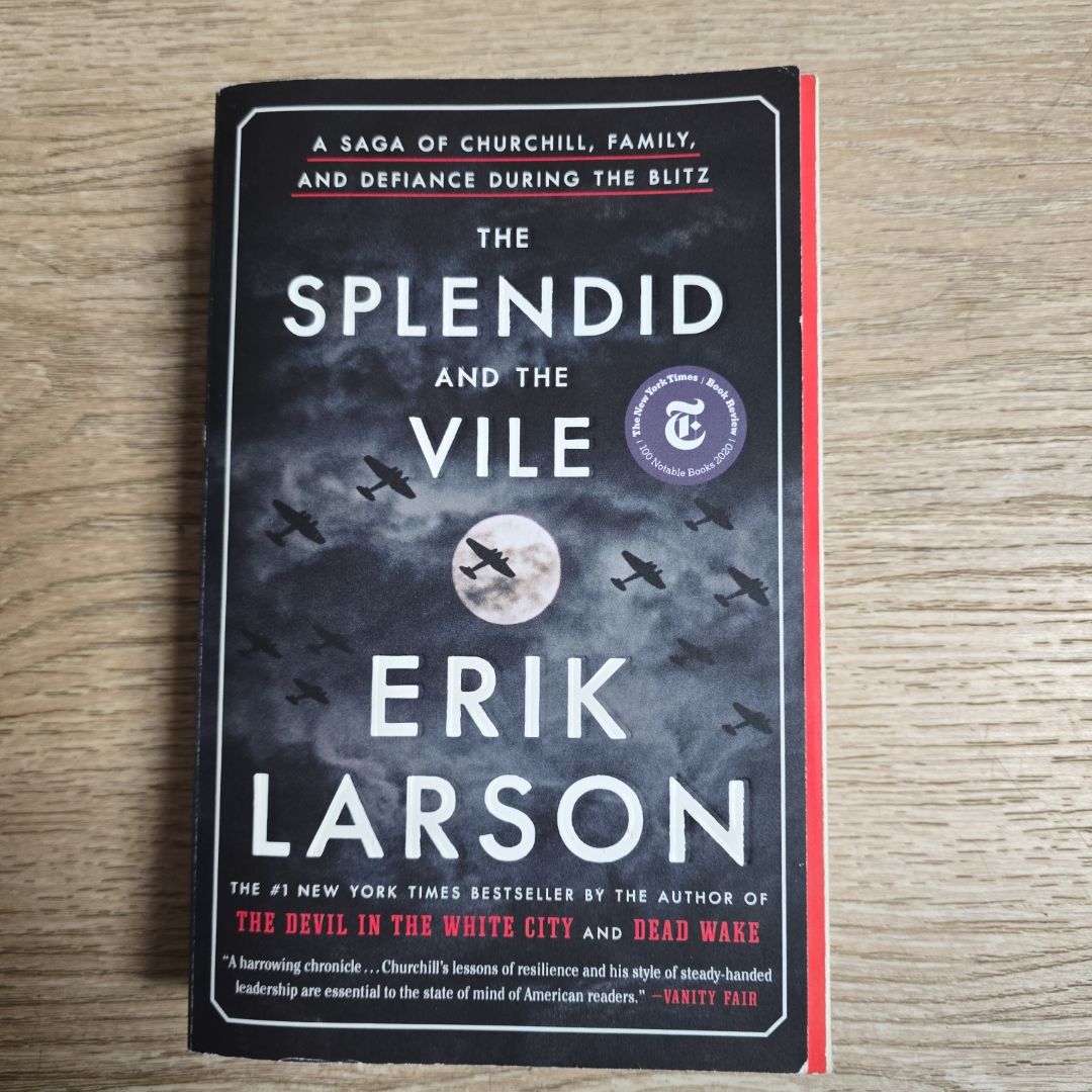 The Splendid and the Vile