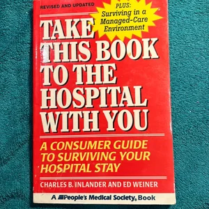 Take This Book to the Hospital with You